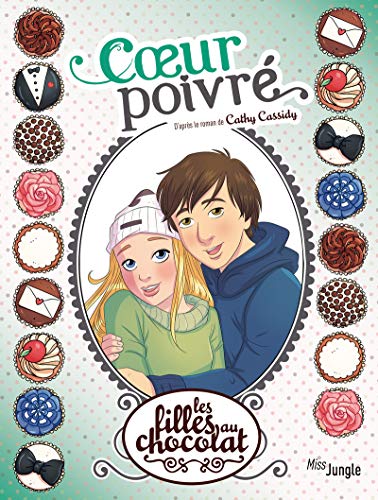 jaquette livre Les Filles Au Chocolat Tome 9 - Coeur Poivré