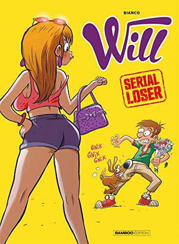 jaquette livre Will Tome 1 - Serial Loser