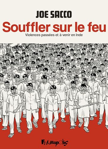 jaquette livre Souffler Sur Le Feu - Violences Passées Et À Venir En Inde