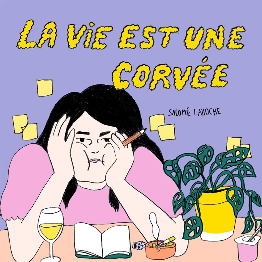 jaquette livre La Vie Est Une Corvée