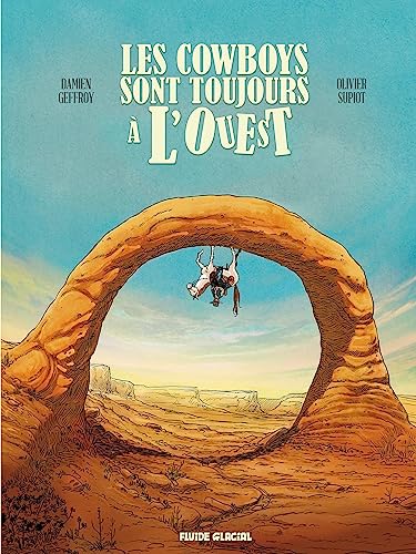 jaquette livre Les Cowboys Sont Toujours À L'ouest