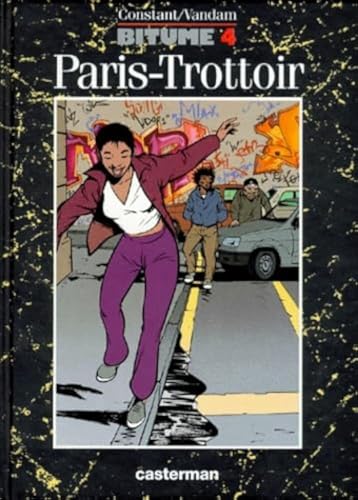 jaquette livre Bitume Tome 4 - Paris-Trottoir