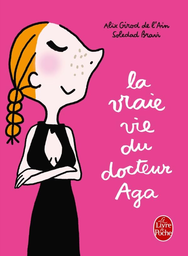 jaquette livre La Vraie Vie Du Docteur Aga