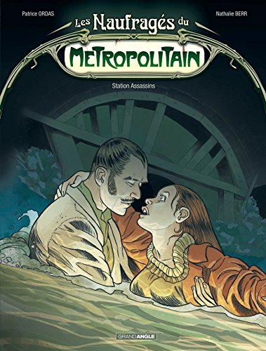 jaquette livre Les Naufragés Du Métropolitain Tome 2 - Station Assassins