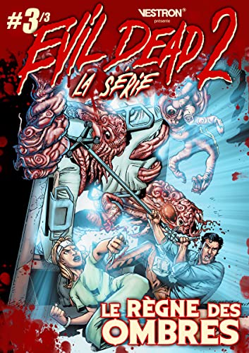 jaquette livre Evil Dead 2 Tome 3 - Le Règne Des Ombres