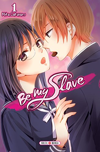 jaquette livre Be my slave - Tome 1