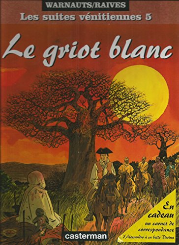 jaquette livre Les Suites Vénitiennes Tome 5 - Le Griot Blanc