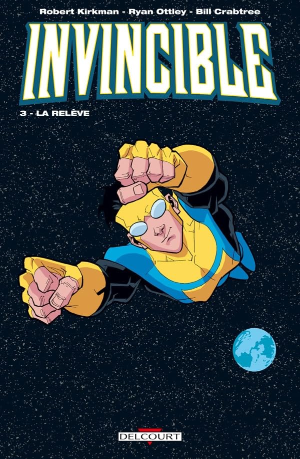 jaquette livre Invincible Tome 3 - La Relève