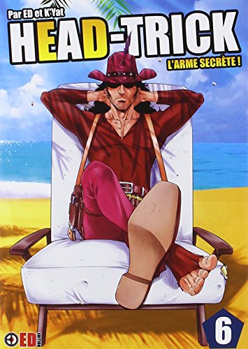 jaquette livre Head-Trick Tome 6 - L'arme Secrète !