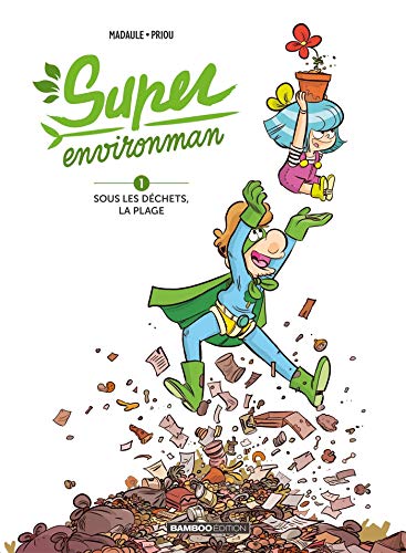 jaquette livre Super Environman Tome 1 - Sous Les Déchets, La Plage