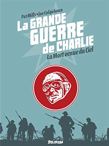 jaquette livre La Grande Guerre De Charlie Tome 9 - La Mort Venue Du Ciel