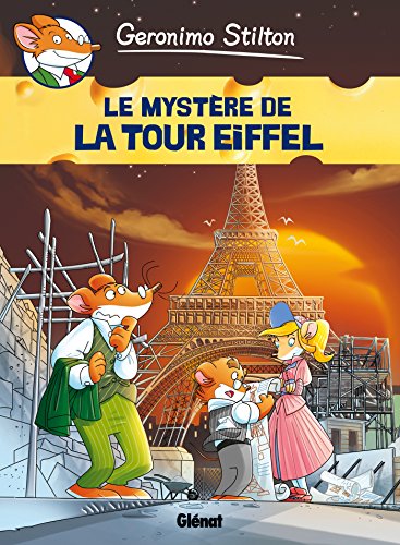 jaquette livre Geronimo Stilton Tome 11 - Le Mystère De La Tour Eiffel