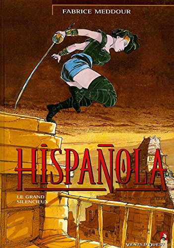 jaquette livre Hispanola Tome 2: Le Grand Silencieux