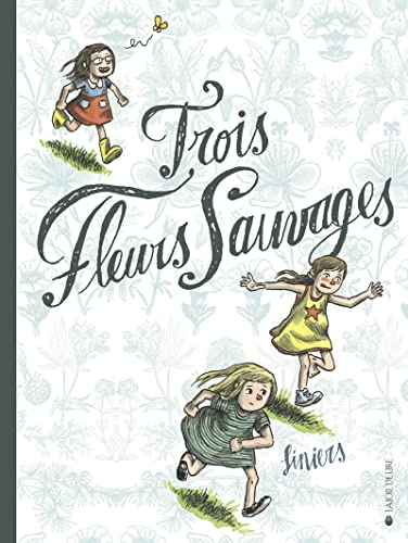 jaquette livre Trois Fleurs Sauvages