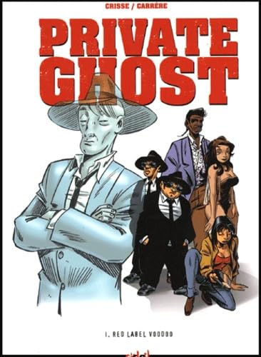 jaquette livre Private Ghost Tome 1 - Red Label Voodoo