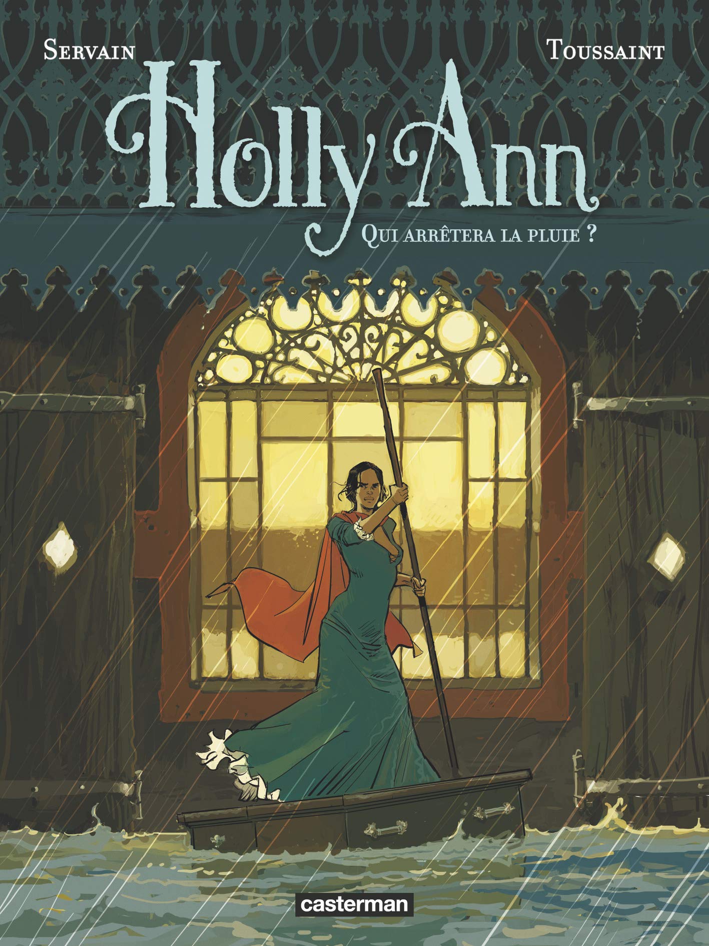 jaquette livre Holly Ann, Tome 2 : Qui arrêtera la pluie ?