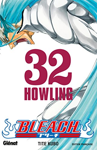 jaquette livre Bleach - Tome 32 : Howling