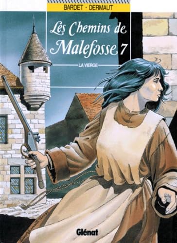 jaquette livre Les Chemins De Malefosse Tome 7 : La Vierge