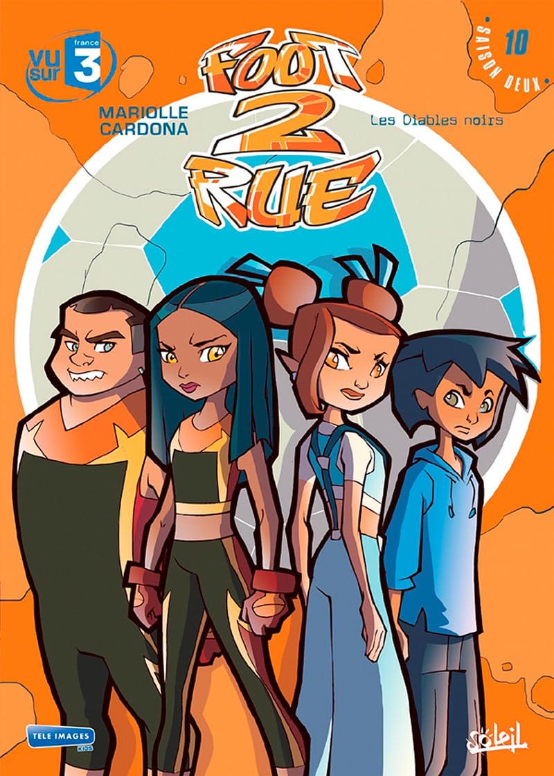 jaquette livre Foot 2 Rue, Saison 2, Tome 10 : Les Diables noirs