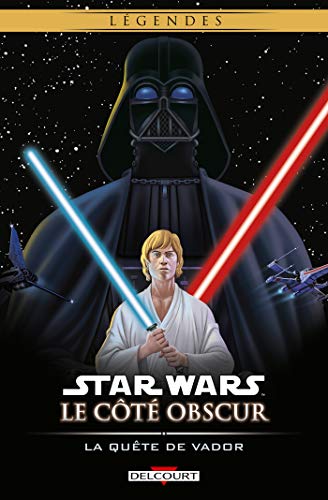 jaquette livre Star Wars, Le Côté Obscur Tome 3 - La Quête De Vador