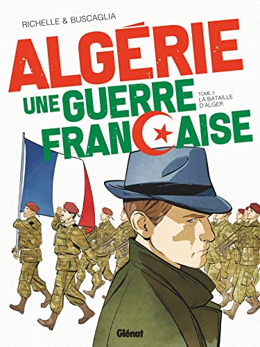 jaquette livre Algérie, Une Guerre Française Tome 3