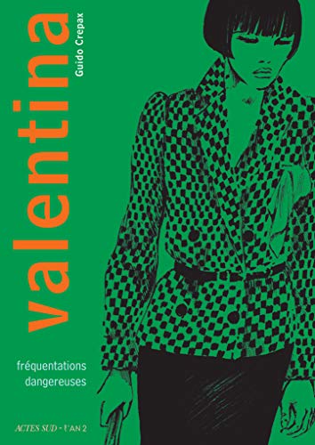 jaquette livre Valentina Tome 2 - Fréquentations Dangereuses