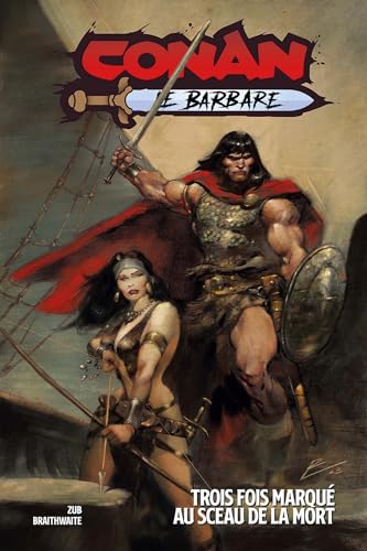 jaquette livre Conan Le Barbare Tome 2 - Trois Fois Marqué Au Sceau De La Mort