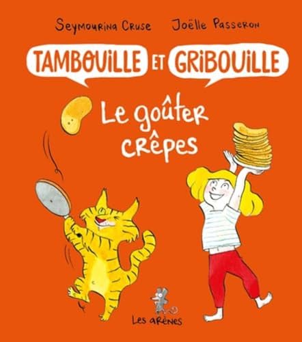 jaquette livre Tambouille Et Gribouille Tome 1 - Le Goûter Crêpes