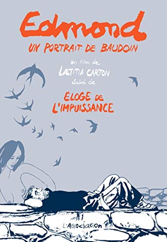 jaquette livre Edmond, Un Portrait De Baudoin - Suivi De Eloge De L'impuissance (1 Dvd)