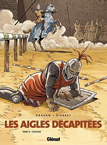 jaquette livre Les Aigles Décapitées Tome 12 - L'esclave