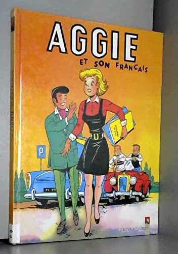 jaquette livre Aggie La Cendrillon Des Temps Modernes Numero 2 : Aggie Et Son Francais