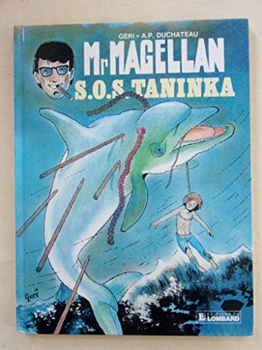 jaquette livre Mr Magellan N° 08, Sos Taninka