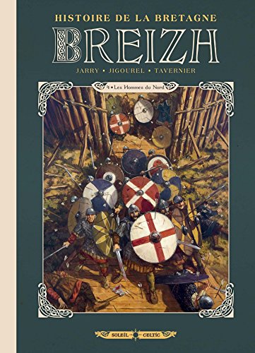 jaquette livre Breizh Histoire De La Bretagne Tome 4 - Les Hommes Du Nord