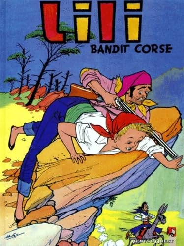 jaquette livre Lili Tome 1 : Lili Bandit Corse