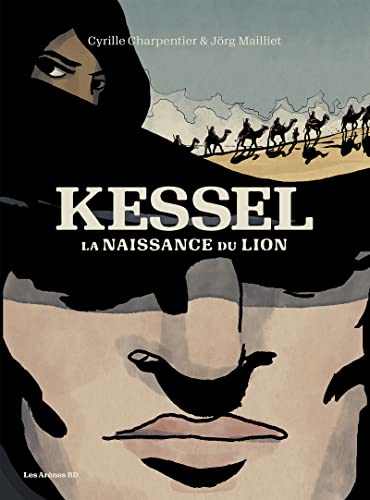jaquette livre Kessel - La Naissance Du Lion