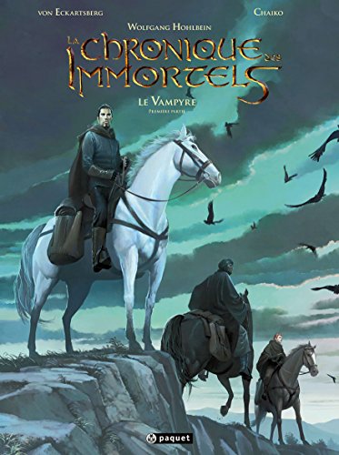 jaquette livre Chronique des immortels (la) - Tome 3 : Le vampyre - Première partie