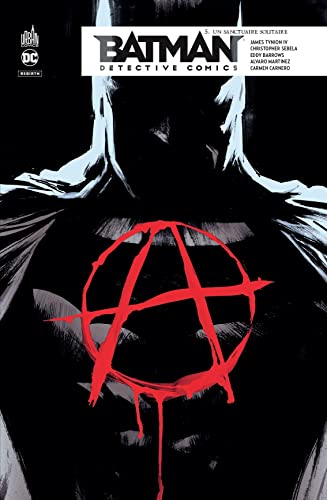 jaquette livre Batman Detective Comics Tome 5 - Un Sanctuaire Solitaire