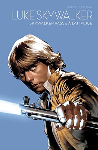 jaquette livre Luke Skywalker - Skywalker Passe À L'attaque