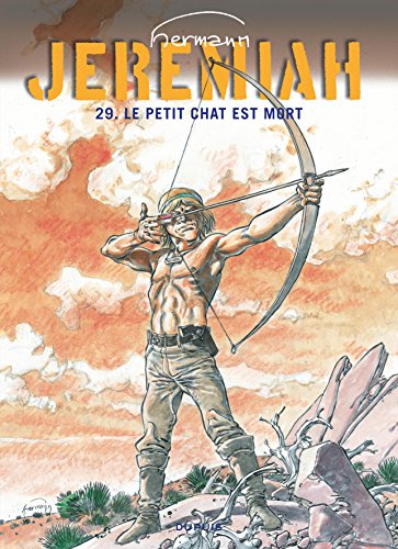 jaquette livre Jérémiah Tome 29 - Le Petit Chat Est Mort