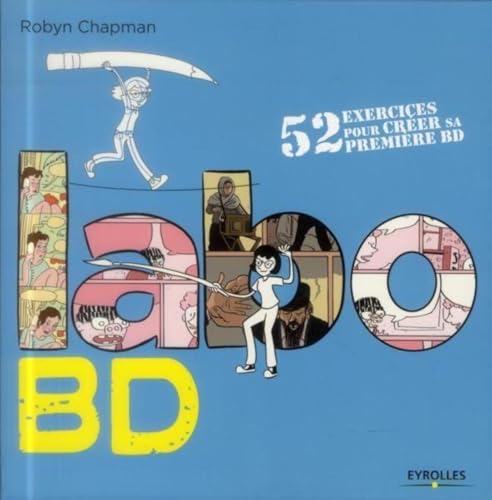 jaquette livre Labo Bd - 52 Exercices Pour Créer Sa Première Bd