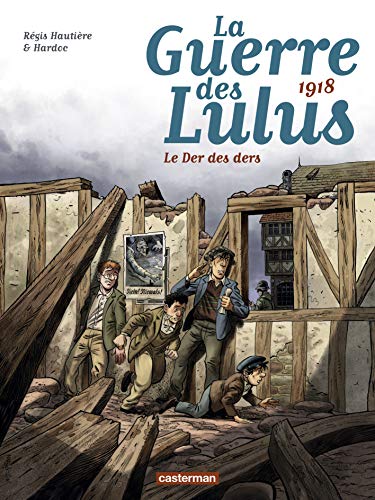 jaquette livre La Guerre Des Lulus Tome 5 - 1918 - Le Der Des Ders