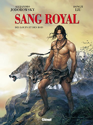 jaquette livre Sang Royal - Tome 3 : Des loups et des rois