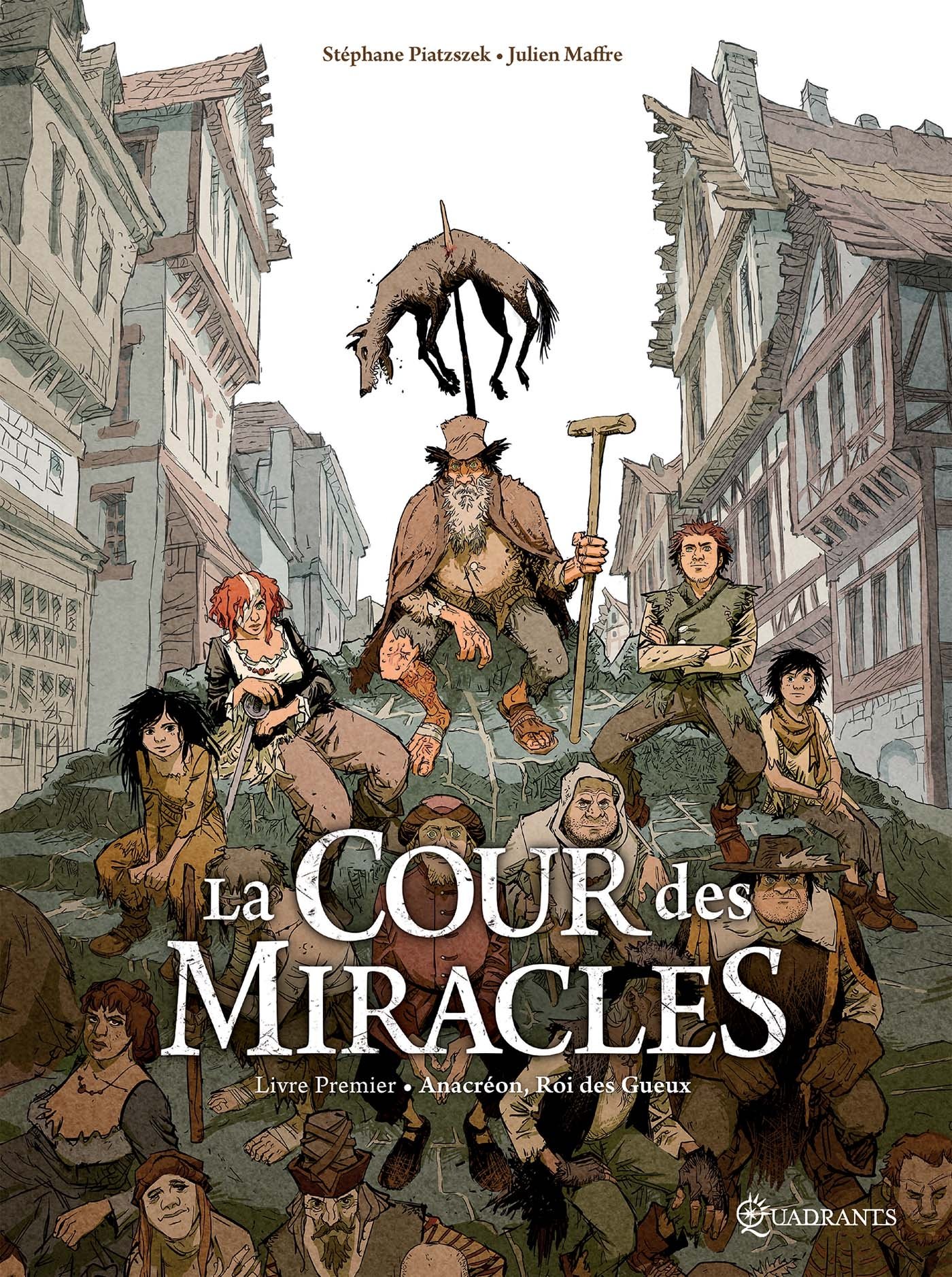 jaquette livre La cour des miracles T01 - Anacréon, Roi des gueux