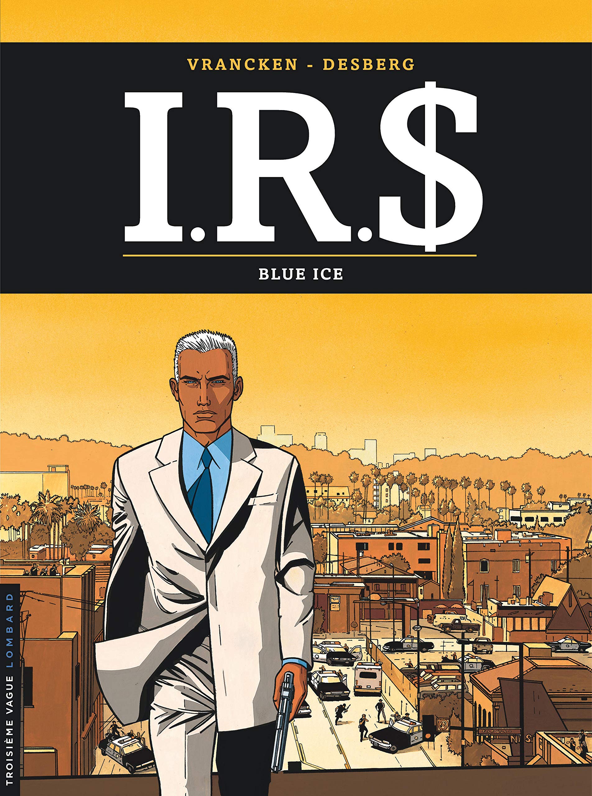 jaquette livre I.R.$., tome 3 : Blue ice