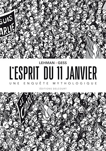 jaquette livre L'esprit Du 11 Janvier - Une Enquête Mythologique