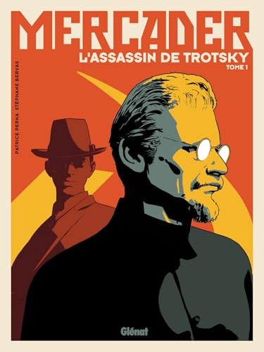 jaquette livre Mercader, L'assassin De Trotsky Tome 1