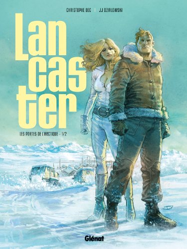 jaquette livre Lancaster Tome 1 - Les Portes De L'arctique