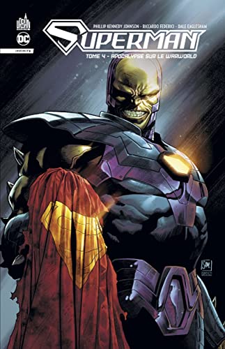 jaquette livre Superman Infinite Tome 4 - Apocalypse Sur Le Warworld