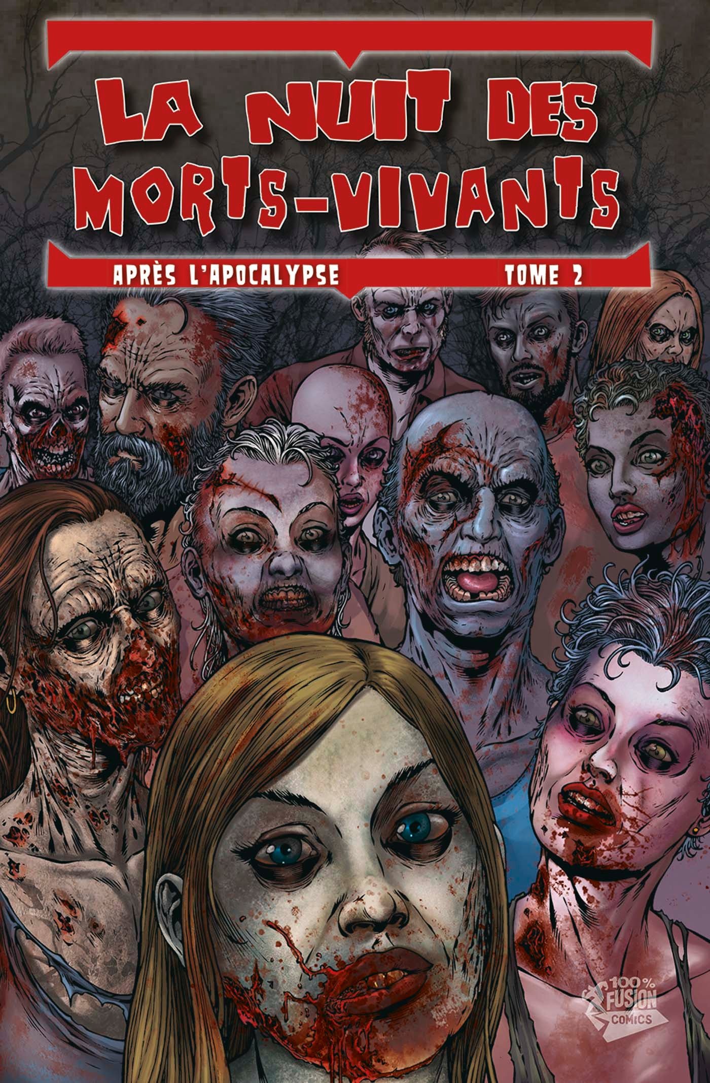 jaquette livre LA NUIT DES MORTS-VIVANTS : APRES L'APOCALYPSE T02