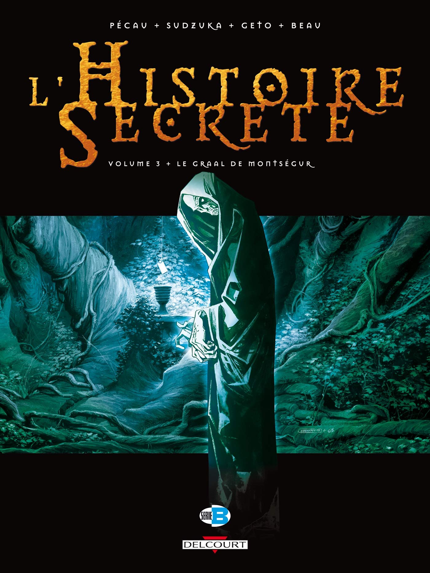 jaquette livre L'Histoire Secrète, Tome 3 : Le Graal de Montségur